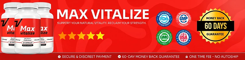 Max Vitalize: FDA-registered, GMP, GMO-free and USA badges with a 60-day money-back guarantee